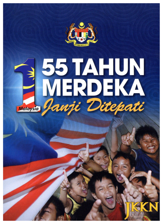 Buku Program 1Malaysia 55 Tahun Merdeka Janji Ditepati: Atur Cara Sambutan Ulang Tahun Hari Kemerdekaan ke-55